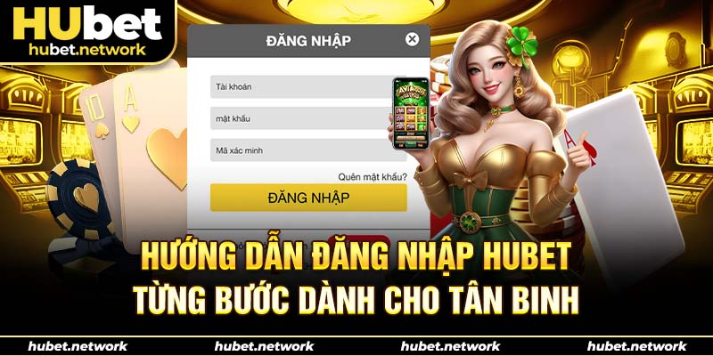 Hướng dẫn đăng nhập HUBET từng bước dành cho tân binh