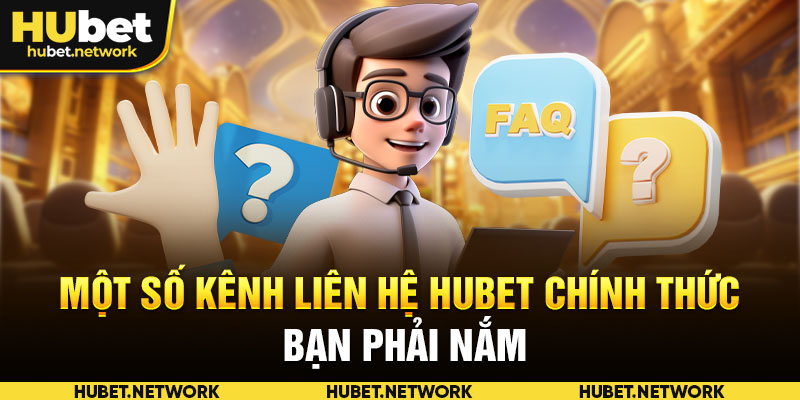 Một số kênh liên hệ HUBET chính thức bạn phải nắm