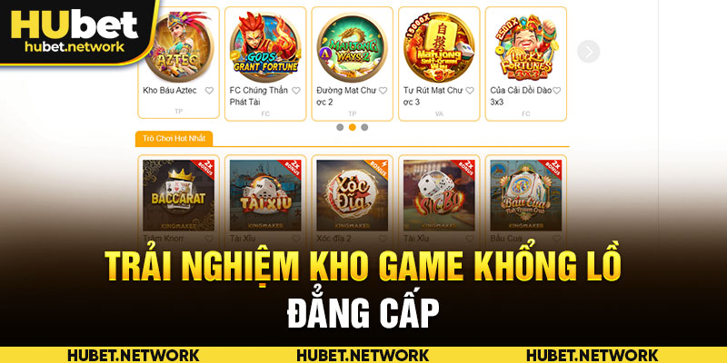 Tận hưởng kho game khổng lồ, đẳng cấp